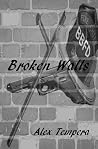Broken Walls Broken Walls