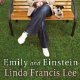 Emily and Einstein by Linda Francis Lee
