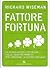 Fattore fortuna by Richard Wiseman