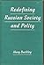 Redefining Russian Society And Polity