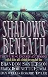 Shadows Beneath by Brandon Sanderson