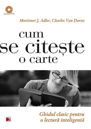 Cum se citeste o carte: ghidul clasic pentru o lectură inteligentă