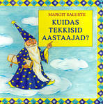 Kuidas tekkisid aastaajad?