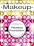 Makeup Guide for Foundaton, Corrector and Concealer Application: How-to, Tips and Tutorials (Master the Art of Makeup Application Book 2)