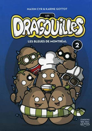 Les bleues de Montréal (Les dragouilles, #2)