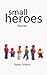 Small Heroes