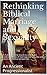 Rethinking Biblical Marriage and Sexuality: A challenge to the church to rethink the traditional views of marriage and sexuality and return to a biblical perspective..