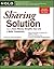 The Sharing Solution: How to Save Money, Simplify Your Life & Build Community