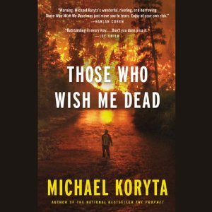 Those Who Wish Me Dead