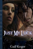 Just My Luck (Coletti Warlords, #1)