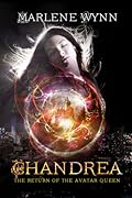 Chandrea - The Return of the Avatar Queen