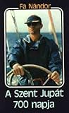 A Szent Jupát 700 napja