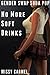 Gender Swap Soda Pop: No More Soft Drinks (Gender Swap Transformation Erotica Book 3)