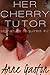 Her Cherry Tutor: Signature Required, Part 2