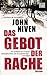 Das Gebot der Rache by John Niven