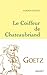 Le Coiffeur de Chateaubriand