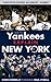 How the Yankees Explain New...