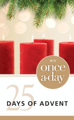 NIV, Once-A-Day: 25 Days of Advent Devotional (Kindle Edition)