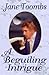 A Beguiling Intrigue