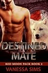 Destined Mate by Vanessa  Sims