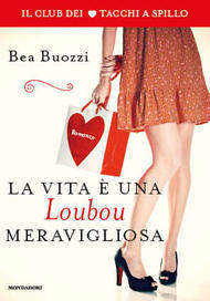 La vita è una Loubou meravigliosa