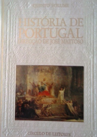 História de Portugal, Vol. V: O Liberalismo, 1807-1890 (Hardcover)