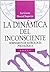 La dinámica del inconsciente