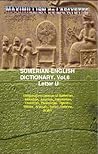 Sumerian-English Dictionary: Vocabulary, And History. Volume 6 (Letter U) (COMPARE WORDS AND DEFINITIONS IN 12 ANCIENT LANGUAGES)