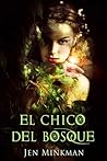 El chico del bosque by Jen Minkman