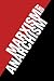 Marxism and Anarchism