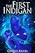 The First Indigan