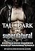 Tall, Dark and Supernatural