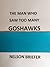The Man Who Saw Too Many Goshawks by Nelson Briefer