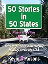 50 Stories in 50 States by Kevin B. Parsons