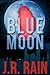 Blue Moon (Vampire for Hire, Moon Stories #7)