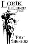 Lorik The Defender
