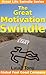 The Great Motivation Swindle by Laura Tong