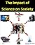 The Impact of Science on Society
