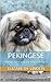 Pekingese - Owning and Caring for Your Pekingese