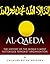 Al-Qaeda: The History of the World’s Most Notorious Terrorist Organization