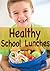 Healthy School Lunches