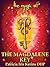 The Magic of The Magdalene Key