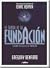 El Temor De La Fundacion