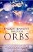 Enlightenment Through Orbs