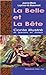 La Belle et la Bête by Jeanne-Marie Leprince de Be... La Belle et la Bête by Jeanne-Marie Leprince de Be...