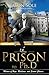 From Prison to Ph.D.: A Memoir of Hope, Resilience, and Second Chances