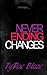 Never Ending Changes by Ty'Rae Blaze