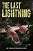 The Last Lightning