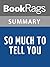 Summary & Study Guide So Much to Tell You by John Marsden
