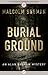 Burial Ground (Alan Graham Mysteries)
